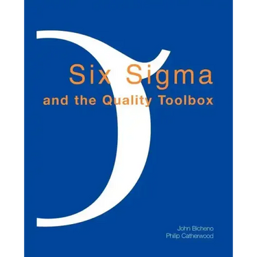 Six SIGMA and the Quality Toolbox