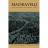 Machiavelli: The Chief Works and Others, Vol. I