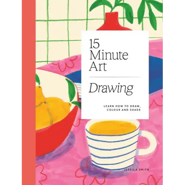 15-Minute Art Drawing: Learn How to Draw, Colour and Shade