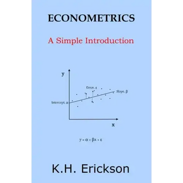 Econometrics: A Simple Introduction