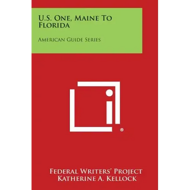 U.S. One, Maine to Florida: American Guide Series