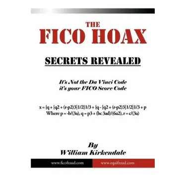 The FICO Hoax: Secrets Revealed