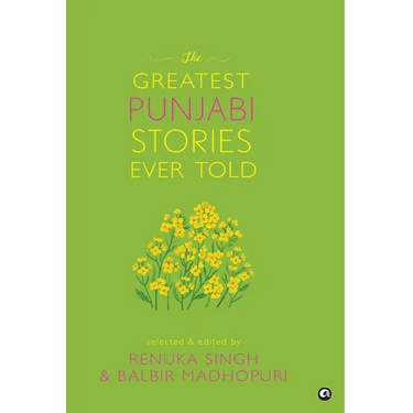 The Greatest Punjabi Stories Ever Told
