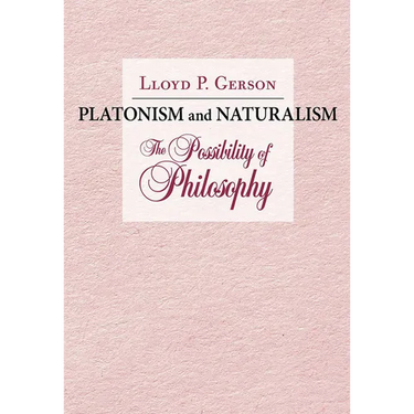 Platonism and Naturalism: The Possibility of Philosophy