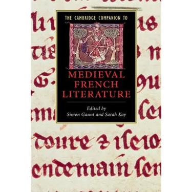 The Cambridge Companion to Medieval French Literature