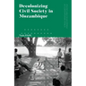Decolonizing Civil Society in Mozambique: Governance, Politics and Spiritual Systems