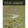 Far and Away: A Prize Every Time