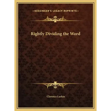 Rightly Dividing the Word