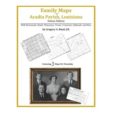 Family Maps of Acadia Parish, Louisiana