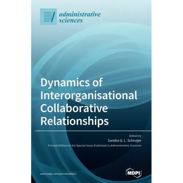 Dynamics of Interorganisational Collaborative Relationships