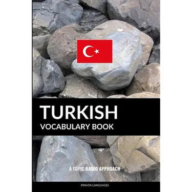 Turkish Vocabulary Book: A Topic Based Approach