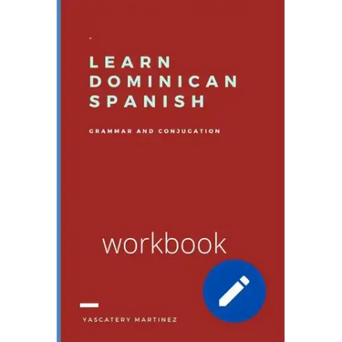 Learn Dominican Spanish: grammar and conjugation