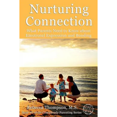 Nurturing Connection: What Parents Need to Know About Emotional Expression and Bonding