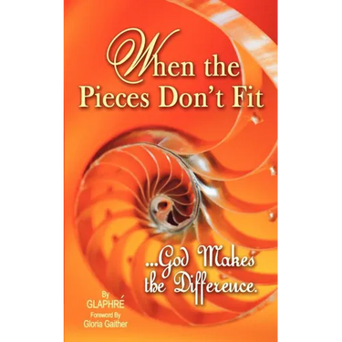 When the Pieces Don't Fit...God Makes the Difference