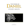The Book of Daniel: Study Helps