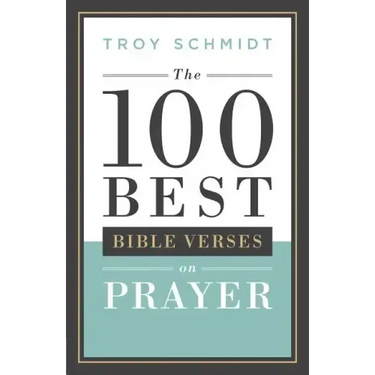 100 Best Bible Verses on Prayer