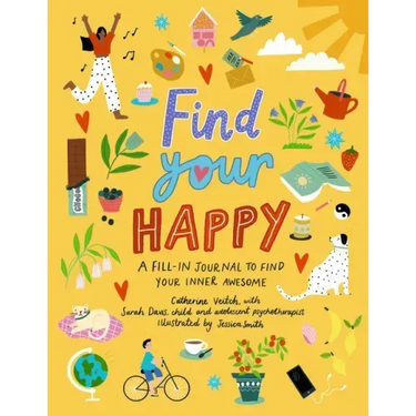 Find Your Happy: A Fill-In Journal to Find Your Inner Awesome