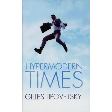 Hypermodern Times