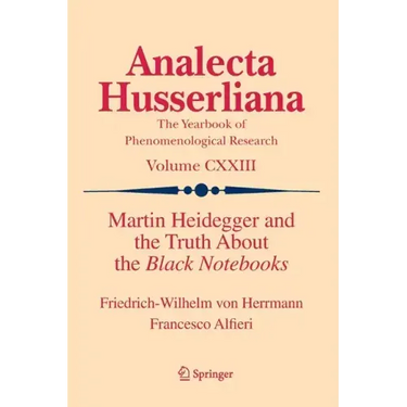 Martin Heidegger and the Truth about the Black Notebooks