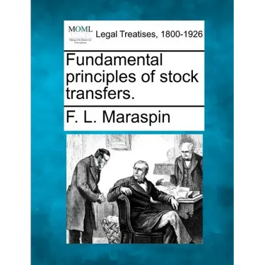 Fundamental Principles of Stock Transfers.