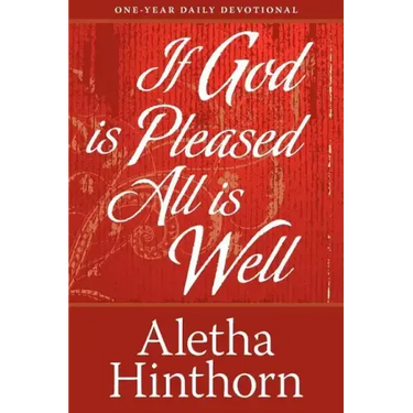 If God Is Pleased, All Is Well