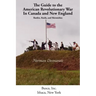 The Guide to the American Revolutionary War in Canada and New England