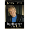 Intelligence for Your Life: Powerful Lessons for Personal Growth