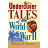 Undercover Tales of World War II