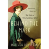 Behind the Mask: The Life of Vita Sackville-West