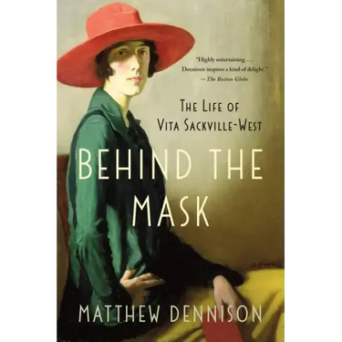 Behind the Mask: The Life of Vita Sackville-West