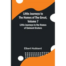Little Journeys to the Homes of the Great, Volume 7: Little Journeys to the Homes of Eminent Orators