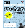 The Homeschool Teachers Planner: The Homeschool Planner to Help Organize Your Lessons, Record & Track Results and Review Your Child's Homeschooling Pr