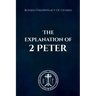 The Explanation of 2 Peter