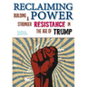 Reclaiming Power: Building a Stronger Resistance in the Age of Trump
