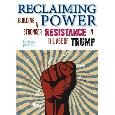 Reclaiming Power: Building a Stronger Resistance in the Age of Trump