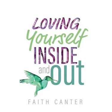 Loving Yourself Inside and Out
