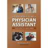 So You Want to Be a Physician Assistant - Second Edition