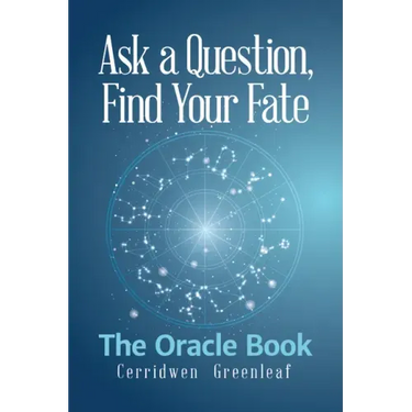 Ask a Question, Find Your Fate: The Oracle Book