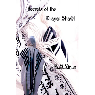 Secrets of the Prayer Shawl
