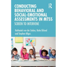 Conducting Behavioral and Social-Emotional Assessments in MTSS: Screen to Intervene