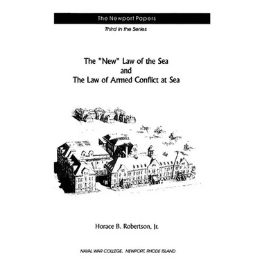 The "New" Law of the Sea and the Law of Armed Conflict at Sea