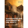 Quantitative Risk Assessment in Fire Safety
