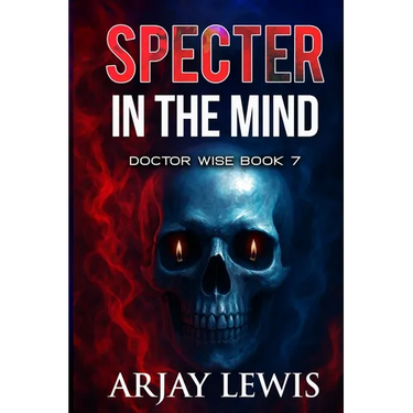 Specter In The Mind: Doctor Wise Book 7