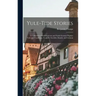 Yule-tide Stories: A Collection of Scandinavian and North German Popular Tales and Traditions, From the Swedish, Danish, and German