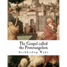The Gospel called the Protevangelion: The Gospel of James