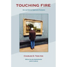 Touching Fire: New and Selected Ekphrastic Prosimetra