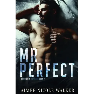 Mr. Perfect (Sinister in Savannah Book 2)