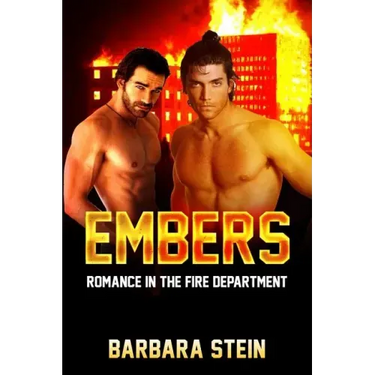 Embers: Romance in the Fire Department (Gay Firefighters Romance)