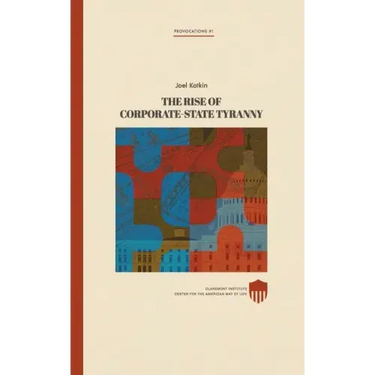 The Rise of Corporate-State Tyranny