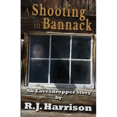 A Shooting in Bannack